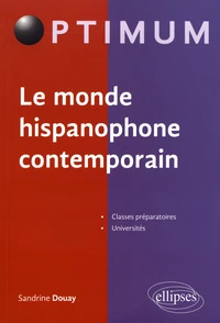 Le monde hispanophone contemporain