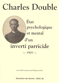 Etat psychologique et mental d'un inverti parricide