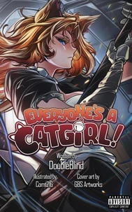 Everyone's a Catgirl!