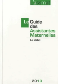 Le Guide des Assistantes Maternelles 2013
