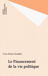 Le financement de la vie politique
