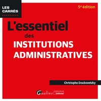 L'essentiel des institutions administratives