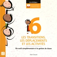 Les transitions, les déplacements et les activités