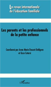 Les parents et les professionnels de la petite enfance
