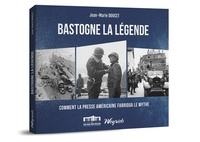  DOUCET, JEAN-MARIE - Bastogne la légende.