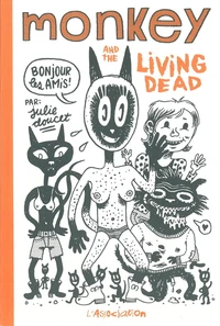 Monkey & the Living Dead