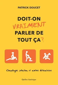 Doit-on vraiment parler de tout ça ?