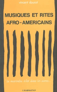 Musiques et rites afro-américains