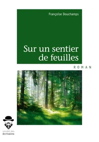 Sur un sentier de feuilles