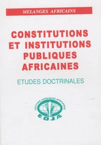 Doudou Ndoye - Constitutions et institutions publiques africaines.