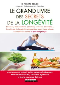 Le grand livre des secrets de la longévité
