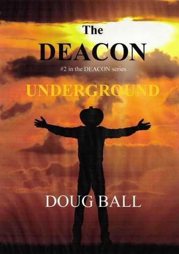 Doug Ball - Deacon Underground.