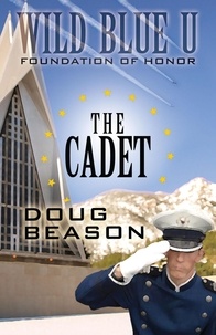 Doug Beason - The Cadet - Wild Blue U, #1.