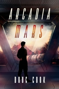  Doug Cook - Arcadia Mars - The Second World, #2.