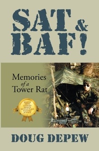  Doug DePew - SAT &amp; BAF! Memories of a Tower Rat.