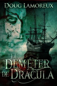El Deméter de Drácula