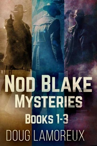 Nod Blake Mysteries - Books 1-3