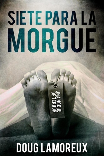  Doug Lamoreux - Siete Para La Morgue.