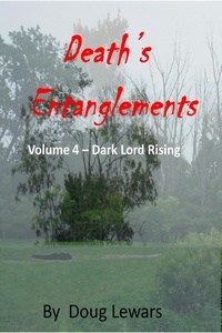  Doug Lewars - Death's Entanglements - Dark Lord Rising, #4.