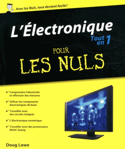 Doug Lowe - L'Electronique Tout en 1 pour les Nuls.