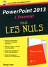 Doug Lowe - PowerPoint 2013 L'Essentiel pour les Nuls.