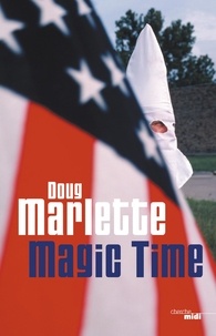 Doug Marlette et Karine Lalechère - Magic Time - EXTRAIT.