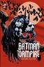 Doug Moench et Kelley Jones - Batman Vampire.