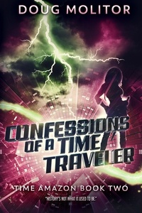  Doug Molitor - Confessions of a Time Traveler - Time Amazon.