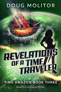 Revelations of a Time Traveler