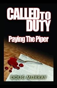 Called to Duty 2 - Paying The Piper