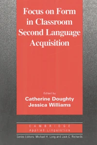 Focus on Form in Classroom second language acquisition