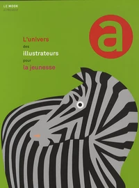 L'univers des illustrateurs pour la jeunesse