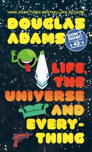 Life, the universe and everyhting