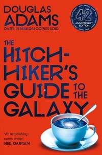 Douglas Adams - The Hitchhiker's Guide to the Galaxy - Volume One in the Trilogy of Five.