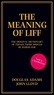 Douglas Adams - THE MEANING OF LIFF.