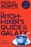 Douglas Adams - Trilogy of Five Tome 1 : The Hitchhiker's Guide to the Galaxy.