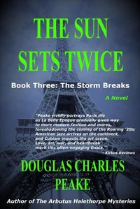 The Sun Sets Twice: The Storm Breaks