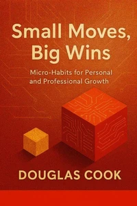 Small Moves, Big Wins