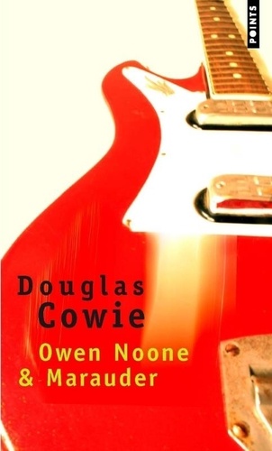 Douglas Cowie - Owen Noone & Marauder.