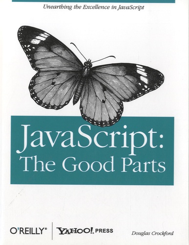 Douglas Crockford - JavaScript - The Good Parts.