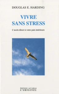 Vivre sans stress