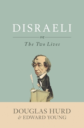 Disraeli. or, The Two Lives