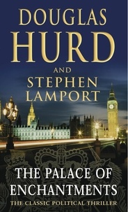 Douglas Hurd et Stephen Lamport - The Palace Of Enchantments.