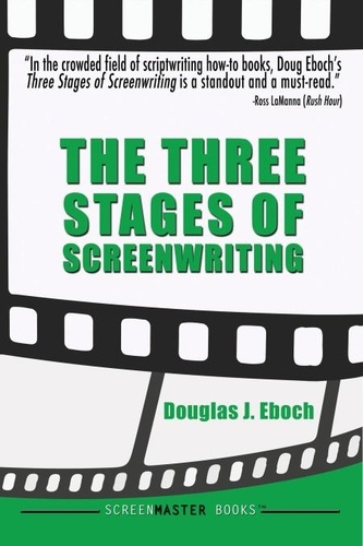  Douglas J. Eboch - The Three Stages of Screenwriting.