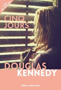 Douglas Kennedy - Cinq jours.
