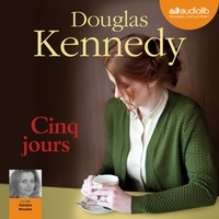 Douglas Kennedy - Cinq jours.