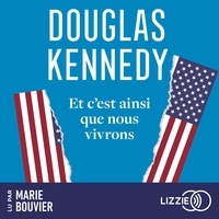Douglas Kennedy - Et c'est ainsi que nous vivrons.