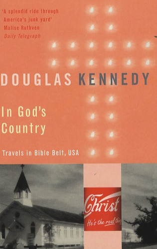 In God's Country : Travels in the Bible Belt , U.. S.A.