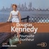 Douglas Kennedy - La poursuite du bonheur.
