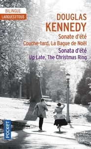 Douglas Kennedy - Sonate d'été - Couche-tard, la Bague de Noël.